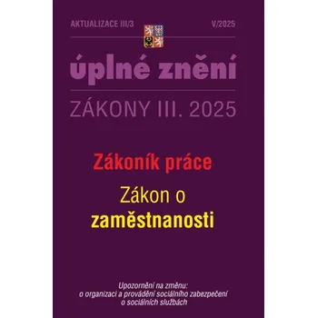 Kniha Aktualizace III/3 / 2025 - Zákoník práce
