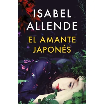Cizojazyčná kniha El amante japonés, 1. vydání - Isabel Allende