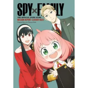 Komiks pro dospělé Kniha Spy x Family: The Official Anime Guide - Mission Report: 220409-0625 : Vol. 1 ENG