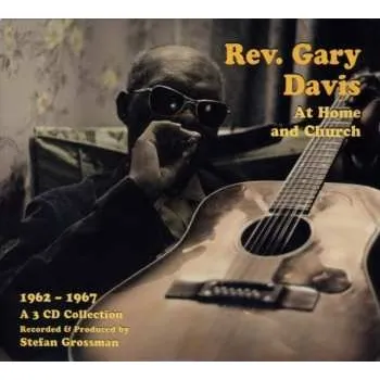 Zahraniční hudba 3CD/Box Set Rev. Gary Davis: At Home And Church: 1962-1967 2010