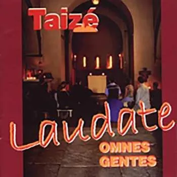 Zahraniční hudba CD Taizé: Laudate Omnes Gentes 2003