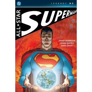 All-Star Superman: Legendy DC - Grant…