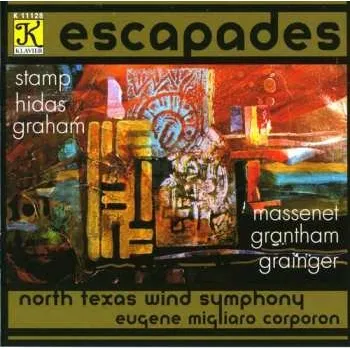 Zahraniční hudba CD North Texas Wind Symphony: Escapades 2002