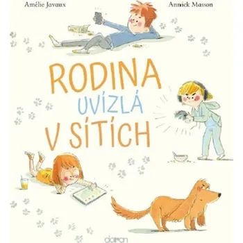 Rodina uvízlá v sítích - Amelie Javaux, Annick Masson (2025, brožovaná)