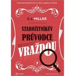 Starožitníkův průvodce vraždou - C.L.…