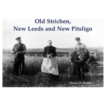 Old Strichen, New Leeds and New Pitsligo - Donald, Donna M.