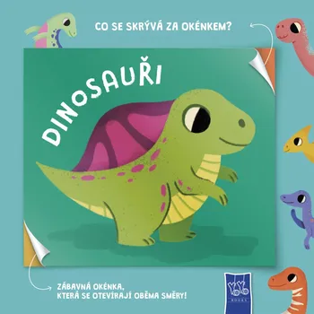 První čtění Dinosauři - Co se skrývá za okénkem