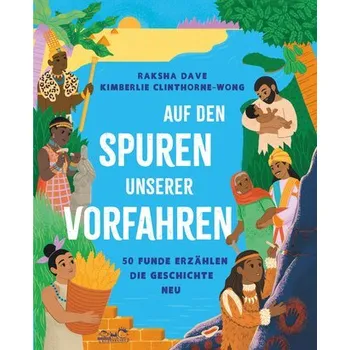 Auf den Spuren unserer Vorfahren - Dave, Raksha