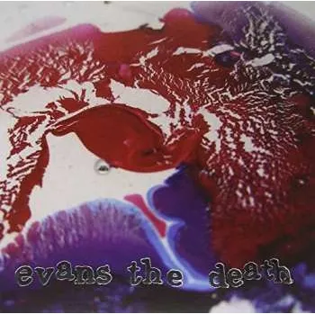 Zahraniční hudba SP Evans The Death: Catch Your Cold CLR 2012 White Vinyl