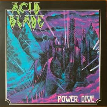 Zahraniční hudba LP Acid Blade: Power Dive LTD 2025 Limited Edition Vinyl