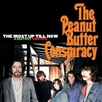 Zahraniční hudba 5CD The Peanut Butter Conspiracy: The Most Up Till Now - A History 1966-1970 2025 5CD Clamshell Box