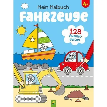 První čtění Mein Malbuch Fahrzeuge - Schwager & Steinlein Verlag