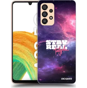 Pouzdro na mobilní telefon Picasee silikonový průhledný obal pro Samsung Galaxy A33 5G A336 - Stay Real