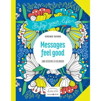 První čtění Messages feel good - 100 dessins à colorier – Virginie Guyard (FR)