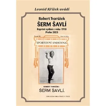 Šerm šavlí - Robert Tvarůžek