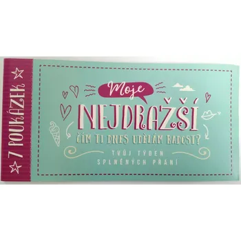 Nekupto Poukázky splněných přání Moje nejdražší