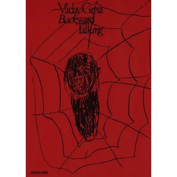Umění Václav Girsa: Backward Talking