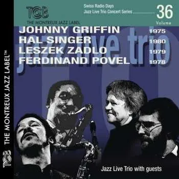 Zahraniční hudba CD Johnny Griffin: Swiss Radio Days Jazz Live Trio Concert Series Vol.36 2024