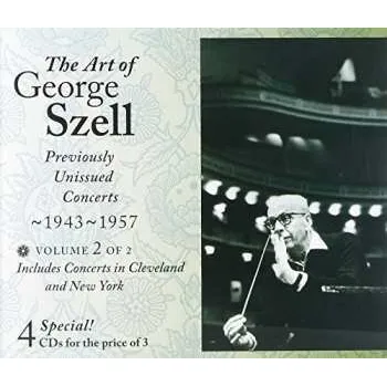 Zahraniční hudba 4CD George Szell: The Art Of George Szell: Previously Unissued Concerts, 1943-1957, Volume 2 of 2 2008