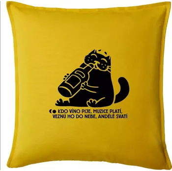 Polštář Kdo víno pije a muzice platí - Polštář 50x50 - 50x50 - Pouze potah ( Žlutá )