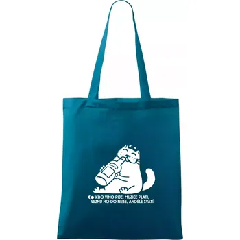 Nákupní taška Kdo víno pije a muzice platí - Taška bavlněná - 42 x 38 cm ( Petrolejová )