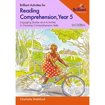 Brilliant Activities for Reading Comprehension, Year 5 - Makhlouf, Charlotte [EN] (2023, Brožovaná, Brilliant Publications)