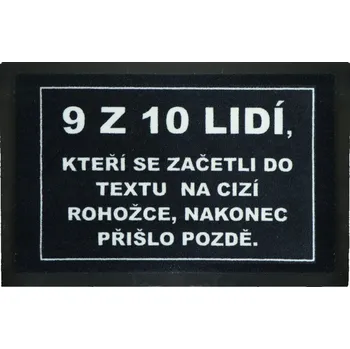 Koberec Rohožka 9 z 10ti lidí (přišlo pozdě) 40x60 cm - na ven i na doma, 40x60, šedá, GDmats - 1 rok na vrácení + DOPRAVA ZDARMA k Vám i zpět