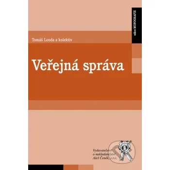 Veřejná správa - Tomáš Louda Aleš Čeněk