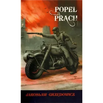 Popel a prach - Jaroslaw Grzedowicz