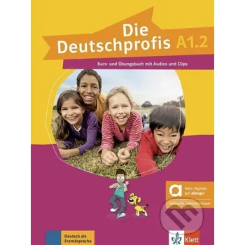 Německý jazyk Die Deutschprofis A1.2 – Hybride Ausgabe – Kurs./Übungsbuch + MP3/Clips allango.net + Lizenz (24 Monate) - Klett Klett