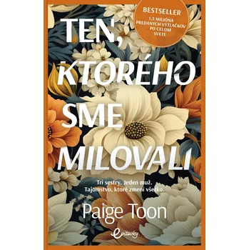 Ten, ktorého sme milovali - Paige Toon