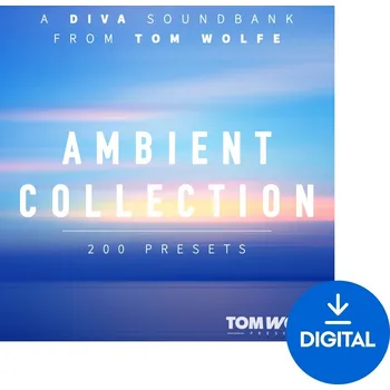 Hudební software Tom Wolfe Presets Ambient Collection for Diva (Digitální produkt)