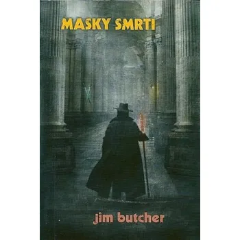 Harry Dresden 5 - Masky smrti - Jim Butcher
