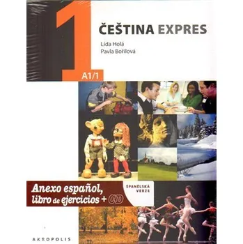 Český jazyk Čeština expres 1 (A1/1) španělská - Pavla Bořilová