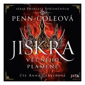 Prokletí Spřízněných: Jiskra Věčného plamene - Penn Coleová