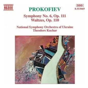 Zahraniční hudba CD Sergei Prokofiev: Symphony No. 6, Op. 111 / Waltzes, Op. 110 1997