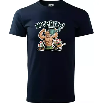 Pánské tričko Moje fitko - zahrada - Triko extra velké (5-8XL) - 8XL ( Námořní modrá (velmi tmavá - téměř černá) )