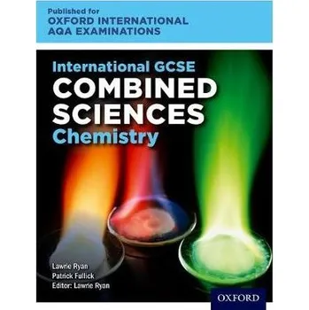 Cizí jazyk OxfordAQA International GCSE Combined Sciences Chemistry (9204) - Fullick, Patrick