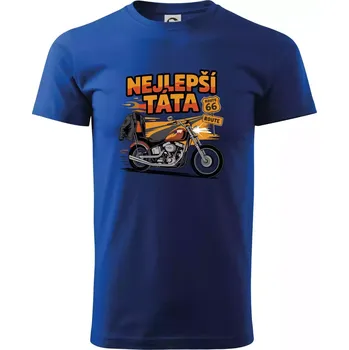 Nejlepší táta - motorka - chopper - Triko extra velké (5-8XL) - 7XL ( Královská modrá )