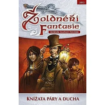 Žoldnéři fantasie 4 - Knížata páry a ducha - různí