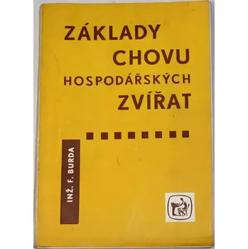 Příroda Burda František - Základy chovu hospodářských zvířat
