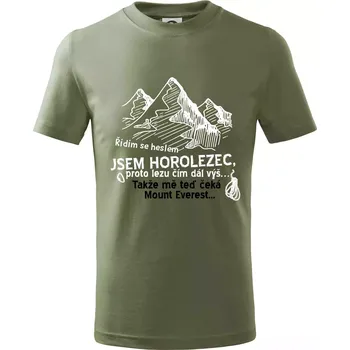 Chlapecké oblečení Jsem horolezec, proto lezu čím dál výš - Tričko dětské bavlněné - 122 cm/6 let ( Khaki )