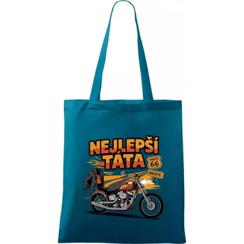 Nejlepší táta - motorka - chopper - Taška bavlněná - 42 x 38 cm ( Petrolejová )
