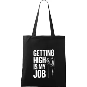 Nákupní taška Getting High is my job - Taška bavlněná - 42 x 38 cm ( Černá )
