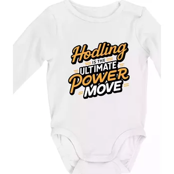Kojenecký body HODLing is the ultimate power move - Body kojenecké s dlouhým rukávem - Dlouhý r. do 3 měs ( Bílá )