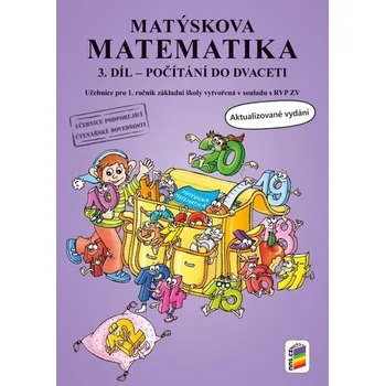 Matematika Matýskova matematika, 3. díl - počítání do 20 bez přechodu přes 10
