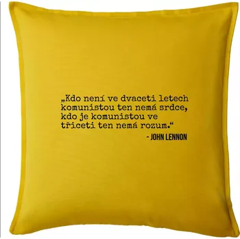 Polštář Kdo není ve dvaceti letech komunistou.... - Polštář 50x50 - 50x50 - Pouze potah ( Žlutá )