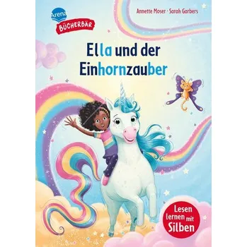 První čtění Ella und der Einhornzauber - Moser, Annette