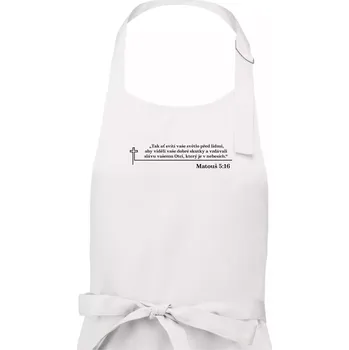 Kuchyňská zástěra Citáty z bible - Matouš 5:16 - Pánská zástěra na vaření - Univerzální velikost ( Bílá )