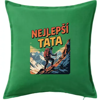 Polštář Nejlepší táta - horolezec - Polštář 50x50 - 50x50 - Pouze potah ( Středně zelená )